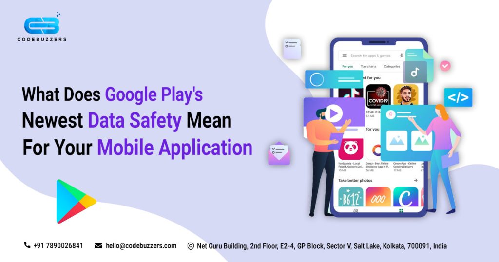 What Does Google Play s New Data Safety Mean For Mobile Application 